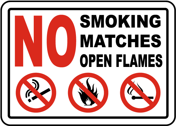 OSHA Warning Sign No Smoking Matches or Open Flame Made in the USA 