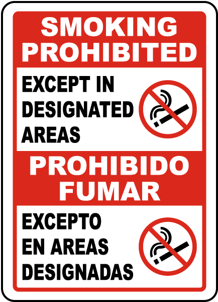Bilingual Smoking Prohibited Except In Designated Areas Sign