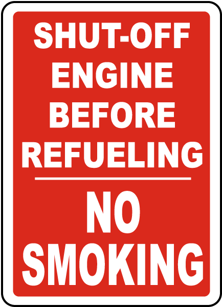 Shut Off Engine No Smoking Sign