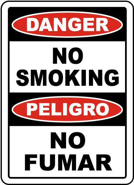 Bilingual Danger No Smoking Sign