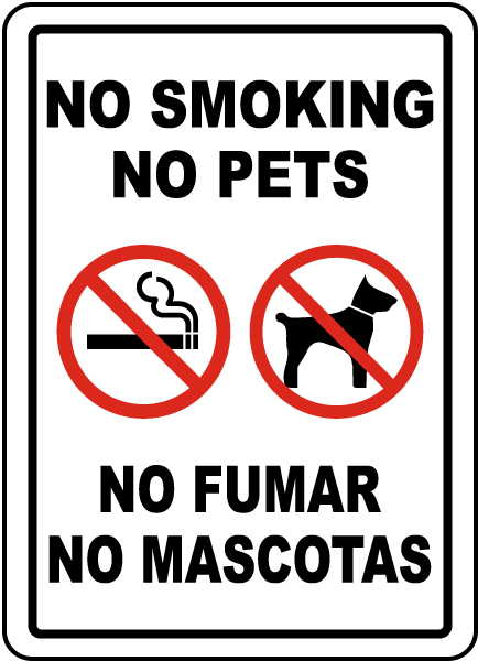 Bilingual No Smoking No Pets Sign