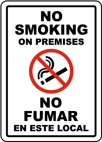 Bilingual No Smoking on Premises Sign