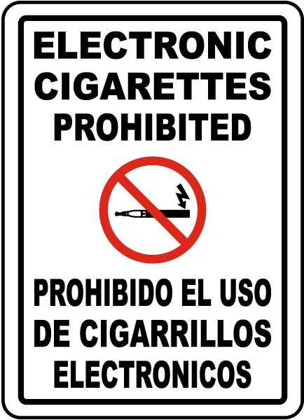 Bilingual Electronic Cigarettes Prohibited Label