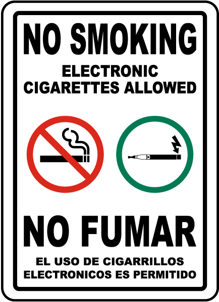 Bilingual No Smoking Electronic Cigarettes Allowed Sign