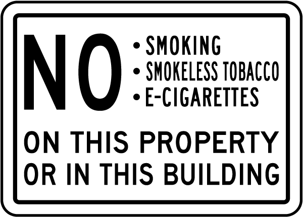 No Smoking on This Property or in This Building Sign
