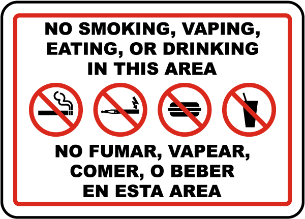 Bilingual No Smoking Vaping Eating or Drinking in This Area Sign