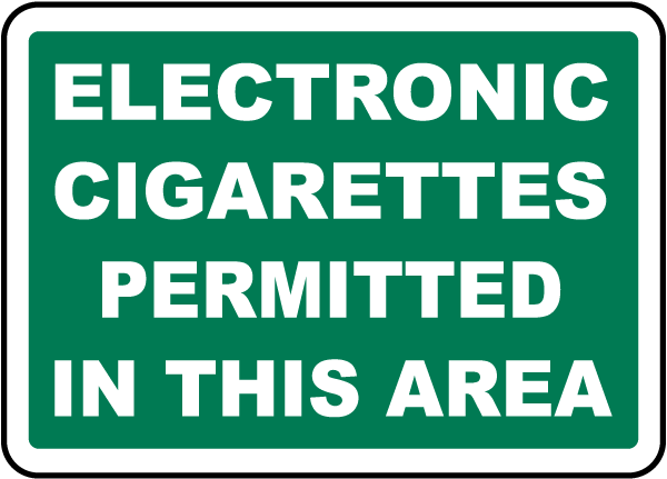 Electronic Cigarettes Permitted in This Area Sign