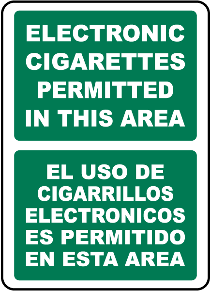 Bilingual Electronic Cigarettes Permitted in This Area Sign
