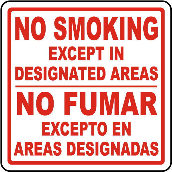 Bilingual No Smoking Except In Designated Areas Sign