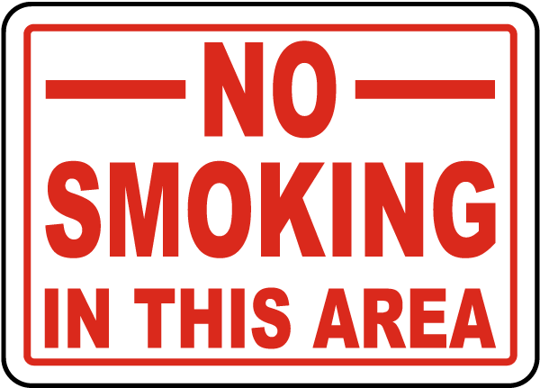 No Smoking In This Area Sign