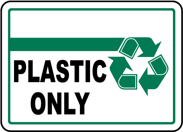 Plastic Only Label