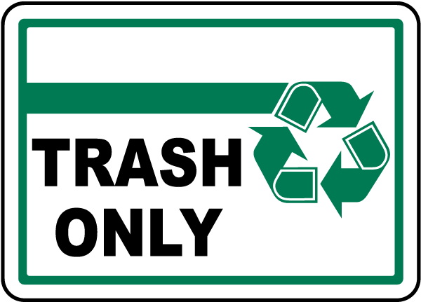 Trash Only Label