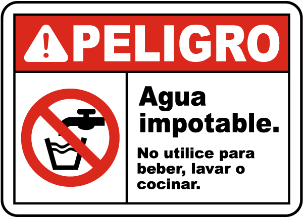 Spanish Danger Unsafe Water Do Not Use Sign