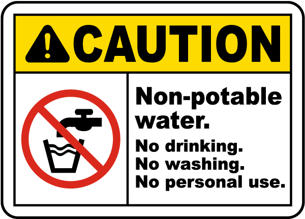 Non-Potable Water No Drinking Sign