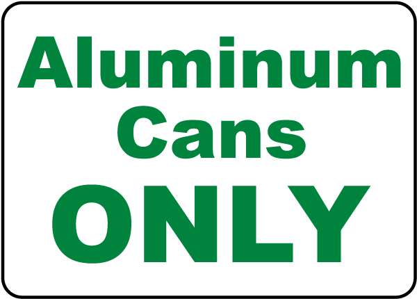 Aluminum Cans Only Label