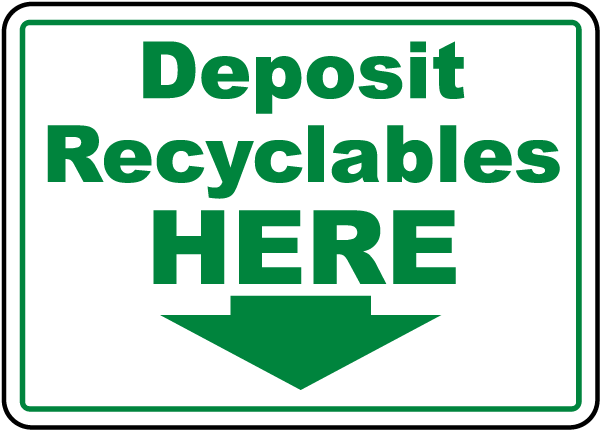 Deposit Recyclables Here Label