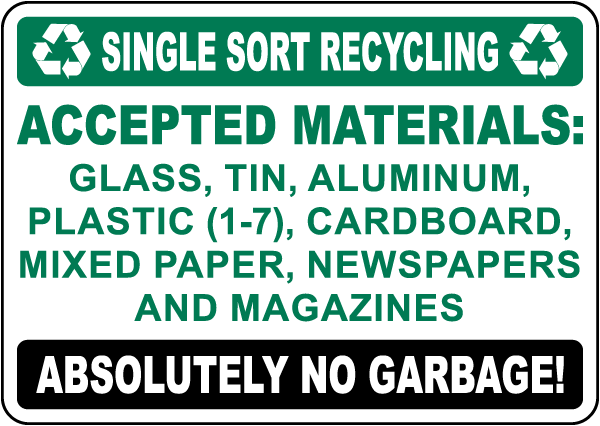 Single Sort Recycling Sign