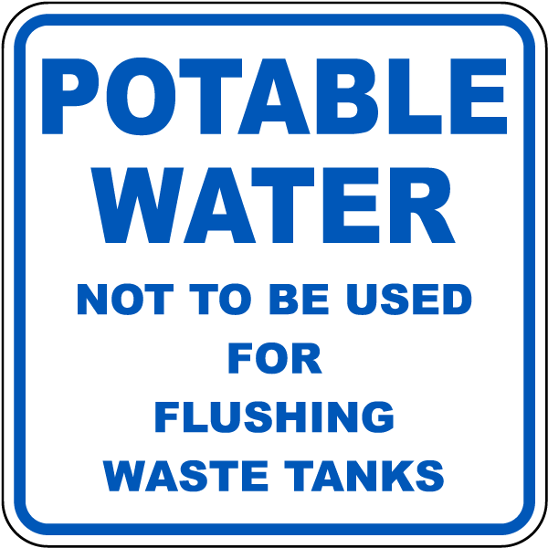 Potable Water Not To Be Used For Flushing Sign