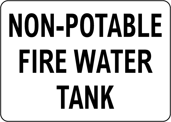 Non-Potable Fire Water Tank Sign