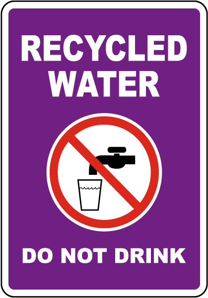 Recycled Water Sign