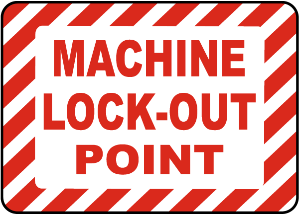Machine Lock-Out Point Label