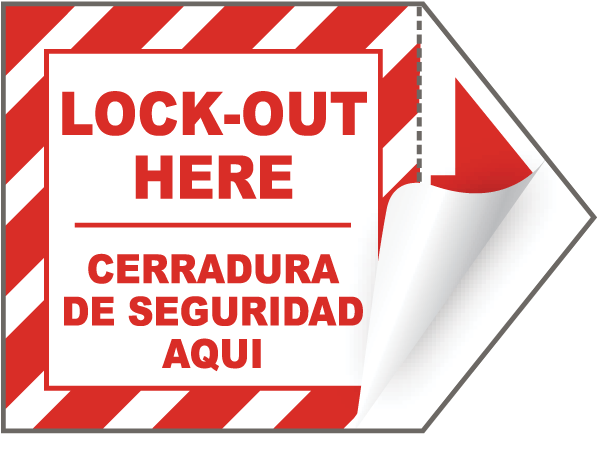 Bilingual Lock-Out Here Sign