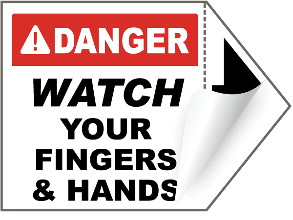 Danger Watch Your Fingers Arrow Label