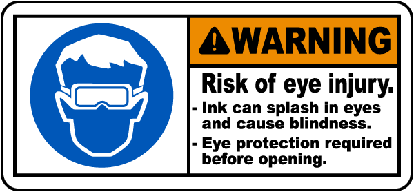 Risk of Injury Ink Can Splash In Eyes Label