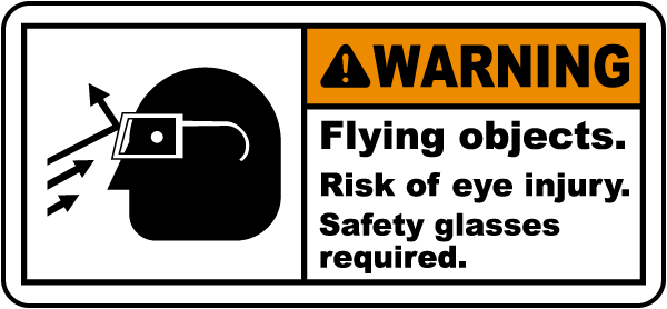 Flying Objects Risk of Eye Injury Label