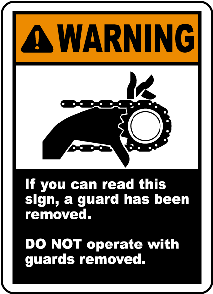 Do Not Operate Without Guard Label
