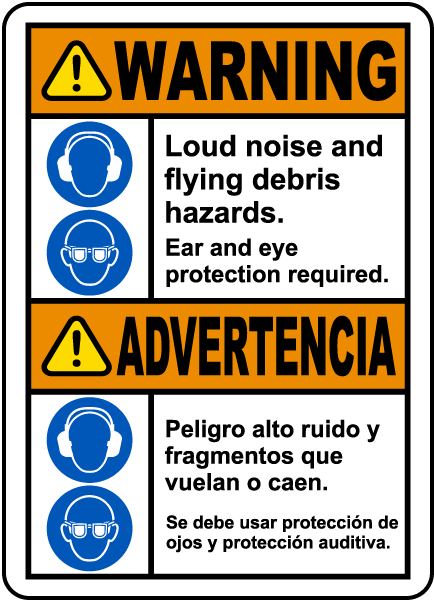 Bilingual Ear and Eye Protection Required Label