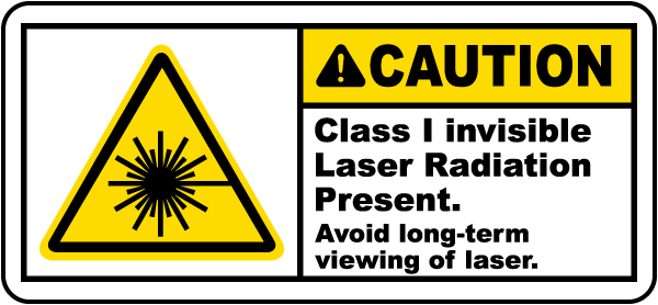 Class 1 Invisible Radiation Label
