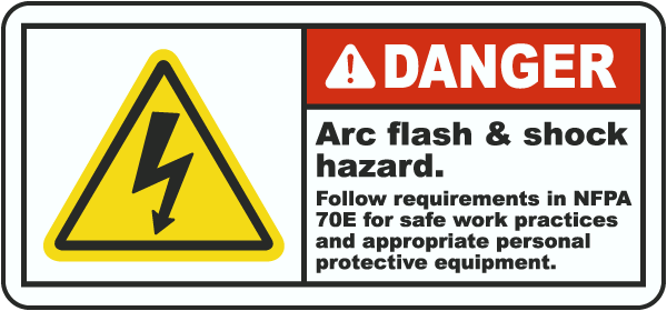 Danger Arc Flash & Shock Hazard Label