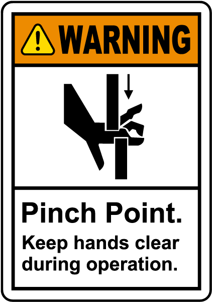 Pinch Point Keep Hands Clear Label