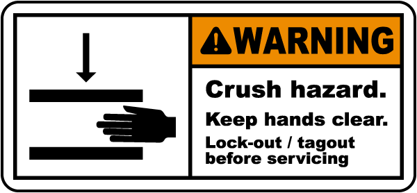 Crush Hazard Lock-Out Tagout Label