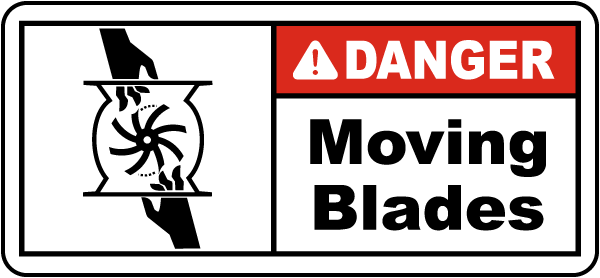 Danger Moving Blades Label