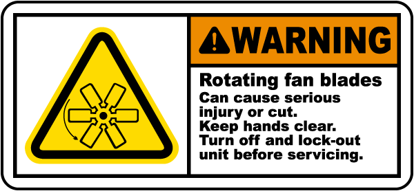 Rotating Fan Blades Lock-Out Label