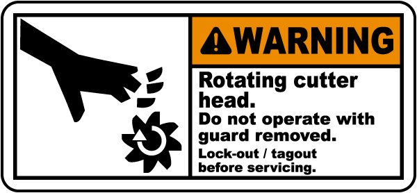 Rotating Cutter Head Lock-Out Label