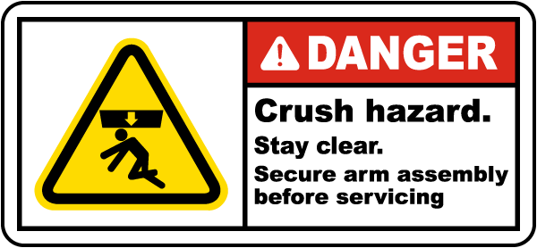 Crush Hazard Stay Clear Label