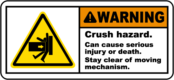 Crush Hazard Stay Clear Label