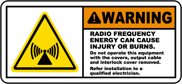 Radio Frequency Energy Hazard Label