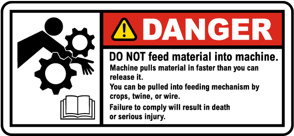 Rotating Parts Do Not Feed Material Label