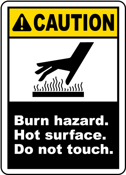 Burn Hazard Do Not Touch Label