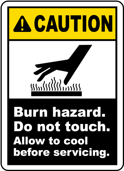 Burn Hazard Do Not Touch Label