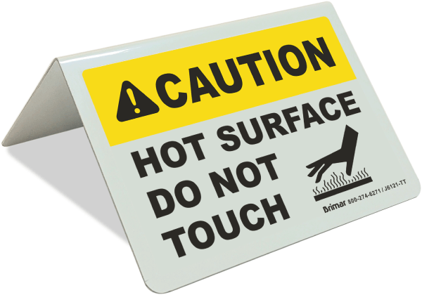 Caution Hot Surface Tent Sign Claim Your 10 Discount