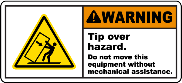 Tip Over Hazard Do Not Move Label