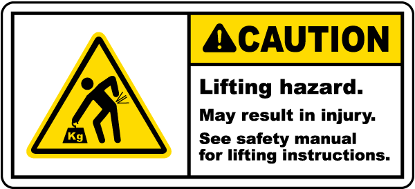 Lifting Hazard May Result In Injury Label