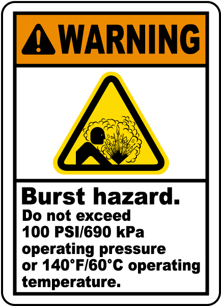 Burst Hazard Do Not Exceed Label