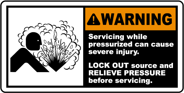 Lock Out and Relieve Pressure Label