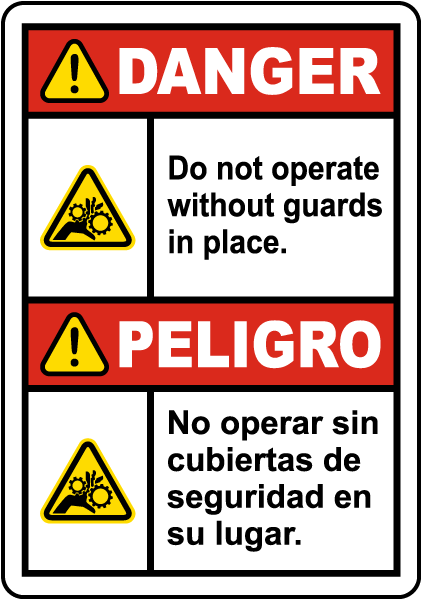 Bilingual Danger Do Not Operate Without Guards Label
